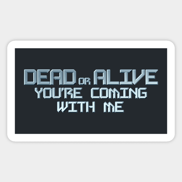 Dead or Alive Sticker by AndreusD